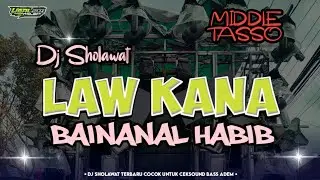DJ RELIGI TERBARU LAUKANA BAINANAL HABIB MIDDLE TASSO FULL BASS