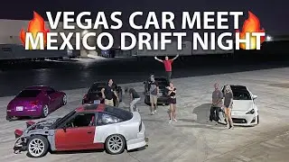 Las Vegas car meet and Mexico warehouse skid sesh!!