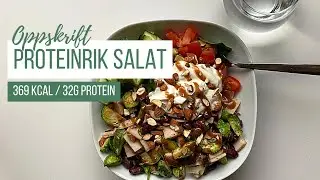 PROTEINRIK SALAT / Enkel og sunn oppskrift / Hege Saxeide