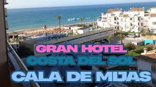 LA CALA DE MIJAS#vacaciones #GRAN HOTEL COSTA DEL SOL#verano