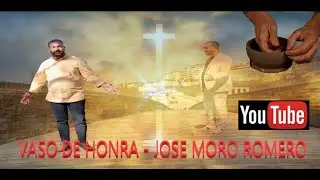 VIDEOCLIP HERMANO MORO ROMERO - VASO DE HONRA -