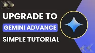 Как перейти на Gemini Advance
