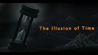 Tarun Pradhaan : The Illusion of Time
