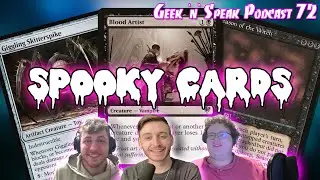 Spooky Magic Cards for Halloween | Geek 'n' Speak Podcast #72 | #mtgpodcast #mtgart