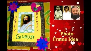 #Photo Frame Idea #Birthday Gift Idea # Happy Birthday Guruji