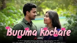 Buruma Kochare (Cover Song) New Santali Video Song 2026