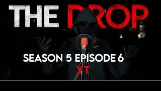 The Drop - YT  [S5:E6] | #TheDropSZN5