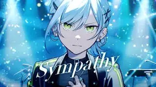 【Project Sekai】Sympathy - Leo/need &times; Hatsune Miku【CC lyrics EN】