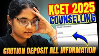 ⚠️ KCET 2025 Counselling: Caution Deposit Rules Explained | Full Information 🚨