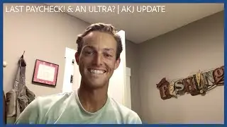 Last Paycheck! & An ULTRA?? // AKJ Update