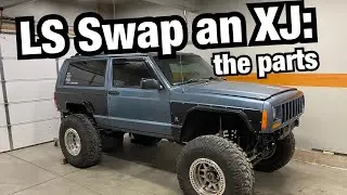 Building an LS Swapped Jeep Cherokee XJ: New Project Overview