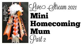 mini homecoming mum part 2