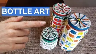 Relaxing Bottle Art Video I Bottles are designed with Spakle or Plaster of Paris