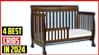 ✅ Top 4 Best Cribs in 2024 | Best Cribs in 2024