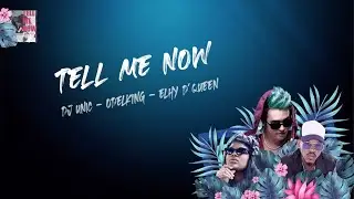 Tell Me Now - DJ Unic ft Odelking & Elhy d'Queen (lyric video)