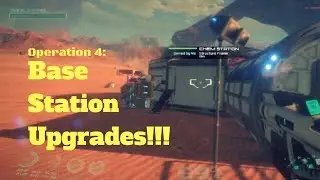 Osiris New Dawn Operation 4: Base Upgrades!