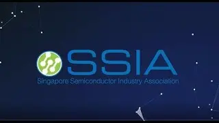 Singapore Semiconductor Industry Association - SSIA Corporate Video 2020