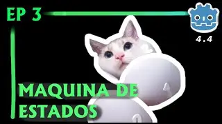 🥚MAQUINA DE ESTADOS - EMPOLLANDO JUEGOS EP3