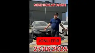27.06.2025 INDEX MOSHINA BOZORDAGI NARXLAR