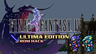 The Crystal Palace | Final Fantasy IV: Ultima Edition ROM Hack | Blind Playthrough [#5]