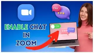 How to Enable Chat in Zoom 2025?