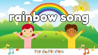 &ldquo;Rainbow Song&rdquo; | Tiny Disciple Songs - Christian Kids Music