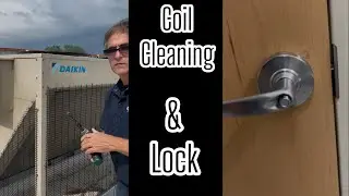 AC Coil Cleaning and Door Lock Replacement all part of maintenance.