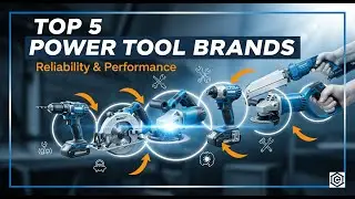 TOP 5 Best Power Tool Brands 2026 | Our Top Picks for Reliability and Performance