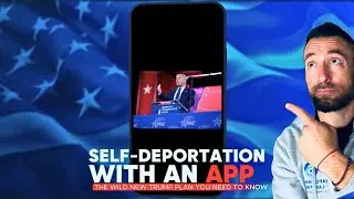 Self deportation with an app: The wild new Trump plan you need to know