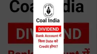 Coal India FY 2025-25 Second Interim Dividend Bank Account में कब Credit होगा?#moneynestbyvarunsingh