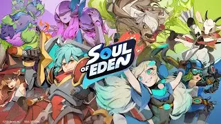Soul of Eden (2023) | A PvP Competitive Game that Combines Real-Time Strategy with Card Games