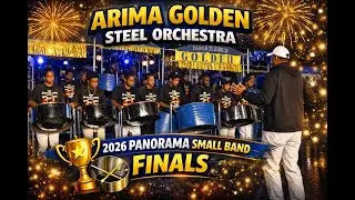 Arima Golden Symphony Both of Them National Panorama Small band Trinidad Carnival 2026