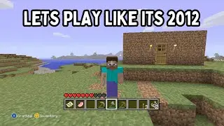 Lets Play Like its 2012 | Episode 1 | Xbox 360 Minecraft