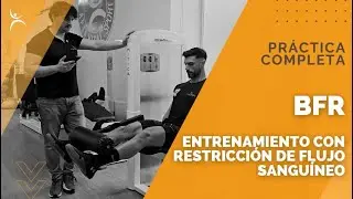 GANA MÚSCULO con Restricción de Flujo Sanguíneo (Oclusivo, BFR) 💪 PRÁCTICA COMPLETA