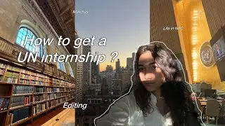 How to get an internship at the UN? | Application explained + vlog and life in NYC 🌇🍂🍁