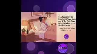 New Blog: Sex Tech in 2026: The Science Behind Pleasure & Wellness