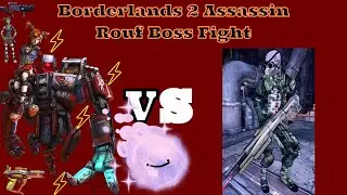 Borderlands 2 Assassin Rouf Boss Fight Gaige Playthrough ||CryoVision