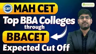 Top BBA Colleges Through MAH BBA CET in Mumbai | Pune | Nagpur | Nashik |  Expected Cut Off
