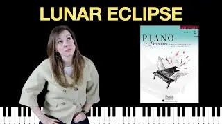 Lunar Eclipse (Piano Adventures Level 3A Lesson Book)