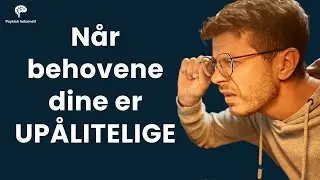 3 situasjoner hvor behovene dine lyver til deg: N&aring;r behovene dine ikke forteller sannheten
