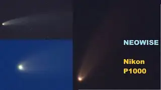 Comet Neowise C/2020 f3 through a Nikon P1000 - pictures and time-lapse movie
