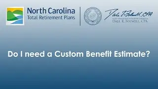 myNCRetirement - Creating a Custom Benefit Estimate