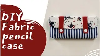 DIY Very Simple (30 min) Fabric Pencil Case | Easy Sewing Tutorial