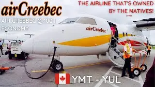 TRIP REPORT | Air Creebec Dash8 Q-100 | Chibougamau (YMT) to Montreal (YUL) | Economy