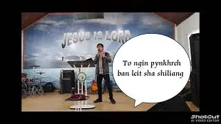 TO NGIN PYNKHREH BAN LEIT SHA SHILIANG 