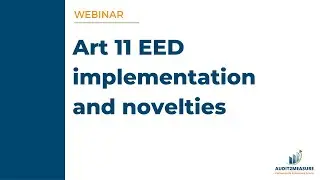 Overview of Art 11 EED implementation and novelties