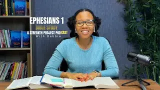 Navigating Ephesians 1 Part 7