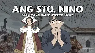 Ang Sto  Nino | Pinoy Horror Animation - Horror Story