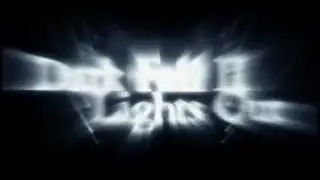 DARK FALL II : LIGHTS OUT  -  Teaser #2