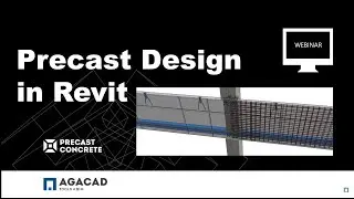 Precast Concrete 101: Modeling, Detailing & Documentation in Revit